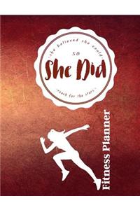 She Believed She Could So She Did Reach for the Stars Fitness Planner