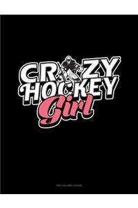 Crazy Hockey Girl