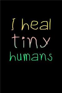 I Heal Tiny Humans