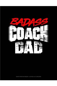 Badass Coach Dad