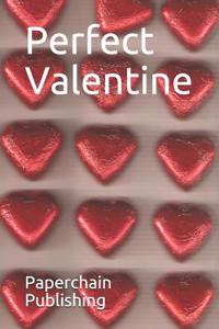 Perfect Valentine