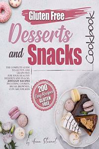 Gluten-Free Snacks and Desserts Cookbook