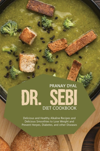 Dr. Sebi Diet Cookbook