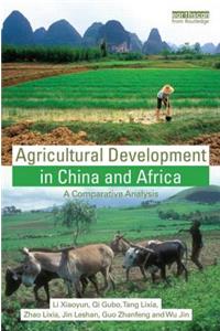 Agricultural Development in China and Africa