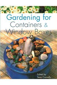 Gardening for Containers and Window Boxes