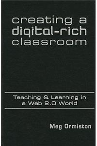 Creating a Digital-Rich Classroom