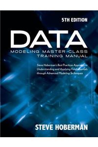 Data Modeling Master Class Training Manual