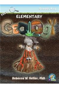 Focus on Elementary Geology Student Textbook (Hardcover)