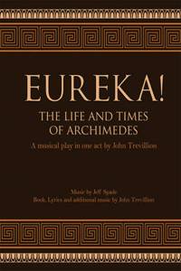 Eureka! The Life and Times of Archimedes