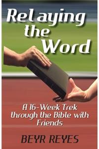 Relaying the Word