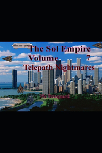 Sol Empire Volume 7 Telepath Nightmares