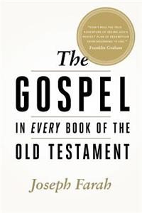 The Gospel in Every Book of the Old Testament