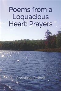 Poems from a Loquacious Heart