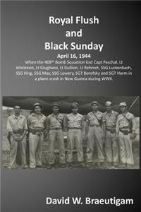 Royal Flush and Black Sunday