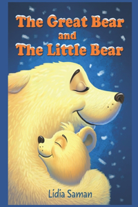Great Bear and the Little Bear