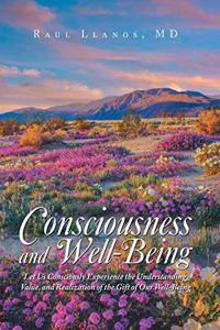 Consciousness and Well-Being