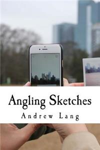 Angling Sketches