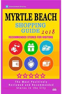 Myrtle Beach Shopping Guide 2018