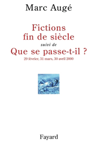 Fictions de siècel suivi de Que se passe-t-il ?