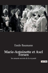 Marie-Antoinette et Axel Fersen