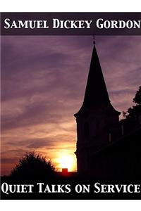 Quiet Talks on Service