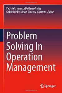 Problem Solving In Operation Management