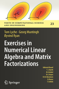 Exercises in Numerical Linear Algebra and Matrix Factorizations