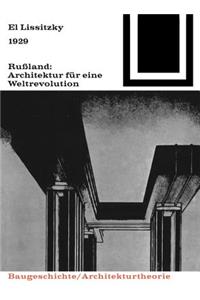 1929 Russland: Architektur Fur Eine Weltrevolution