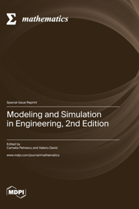 Modeling and Simulation in Engineering, 2nd Edition