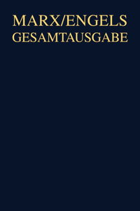 Karl Marx/Friedrich Engels, Werke, Artikel, Entwürfe. September 1867 Bis März 1871