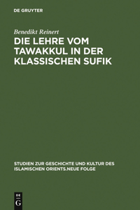 Lehre vom tawakkul in der klassischen Sufik