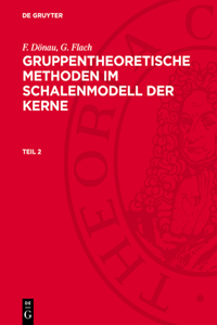 Gruppentheoretische Methoden im Schalenmodell der Kerne