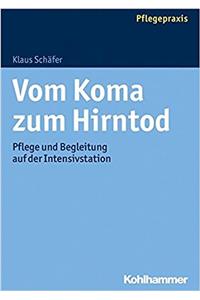 Vom Koma Zum Hirntod