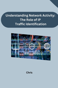 Understanding Network Activity