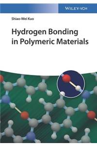 Hydrogen Bonding in Polymeric Materials