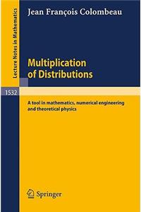 Multiplication of Distributions