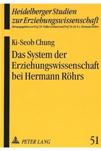 Das System Der Erziehungswissenschaft Bei Hermann Roehrs