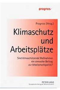 Klimaschutz Und Arbeitsplaetze