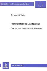 Preisrigiditaet und Marktstruktur