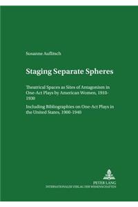 Staging Separate Spheres