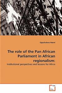 role of the Pan African Parliament in African regionalism