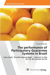 performance of Participatory Guarantee Systems in Brasil