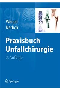 Praxisbuch Unfallchirurgie