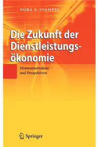 Die Zukunft der Dienstleistungsökonomie