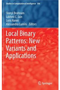 Local Binary Patterns: New Variants and Applications