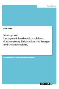 Montage von Unterputz-Schutzkontaktsteckdosen (Unterweisung Elektroniker / -in Energie- und Gebäudetechnik)