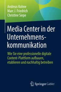 Media Center in Der Unternehmenskommunikation