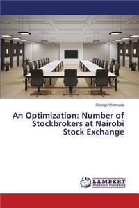 Optimization: Number of Stockbrokers at Nairobi Stock Exchange