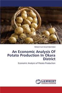 Economic Analysis Of Potato Production In Okara District