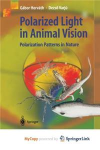 Polarized Light in Animal Vision